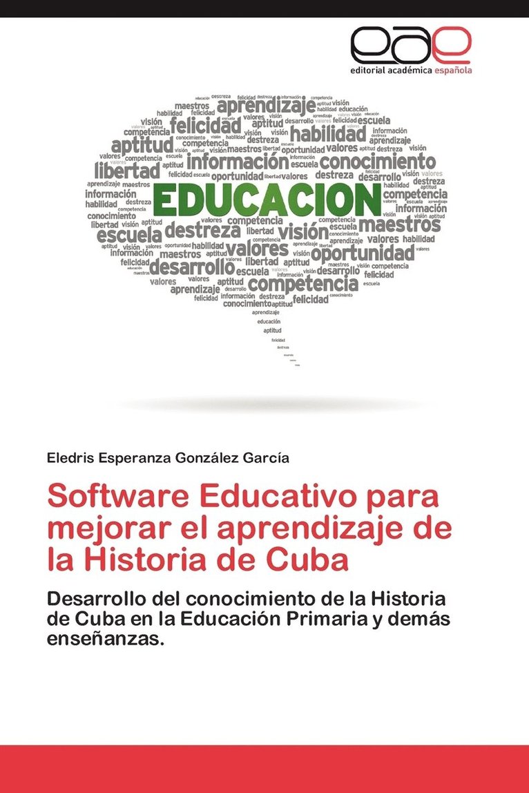 Software Educativo Para Mejorar El Aprendizaje de La Historia de Cuba 1