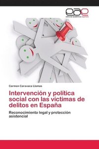 bokomslag Intervencin y poltica social con las vctimas de delitos en Espaa