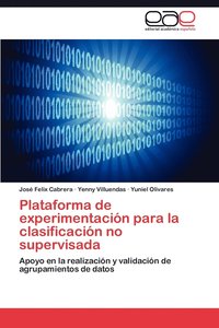 bokomslag Plataforma de Experimentacion Para La Clasificacion No Supervisada