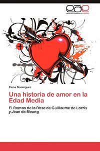 bokomslag Una Historia de Amor En La Edad Media