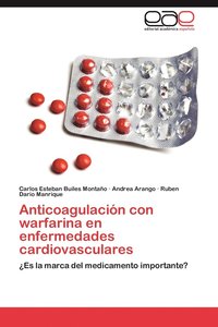 bokomslag Anticoagulacion Con Warfarina En Enfermedades Cardiovasculares