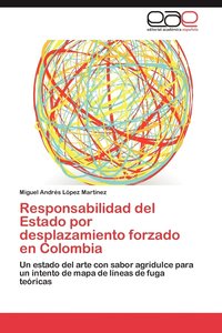 bokomslag Responsabilidad del Estado Por Desplazamiento Forzado En Colombia