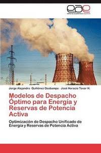 bokomslag Modelos de Despacho Optimo Para Energia y Reservas de Potencia Activa