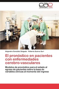 bokomslag El Pronostico En Pacientes Con Enfermedades Cerebro-Vasculares