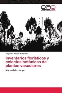 bokomslag Inventarios florsticos y colectas botnicas de plantas vasculares