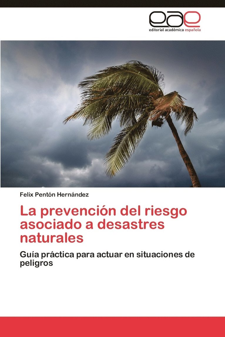 La Prevencion del Riesgo Asociado a Desastres Naturales 1