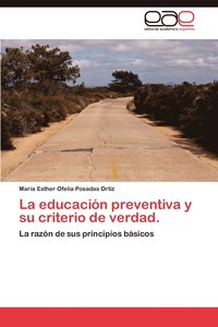 bokomslag La Educacion Preventiva y Su Criterio de Verdad.