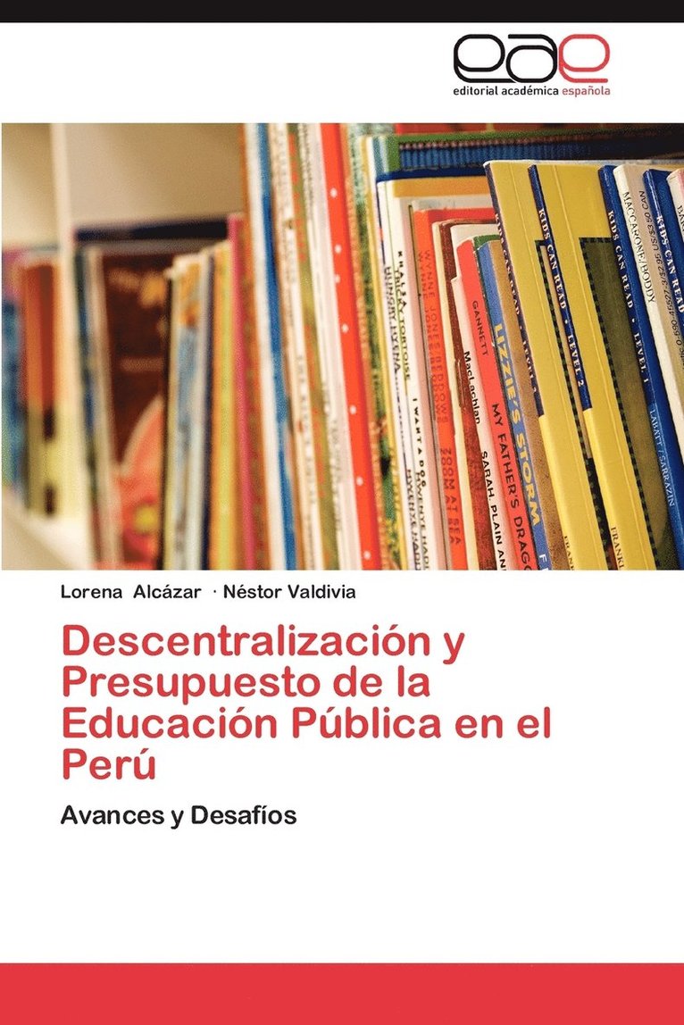 Descentralizacion y Presupuesto de La Educacion Publica En El Peru 1