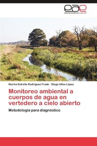 bokomslag Monitoreo Ambiental a Cuerpos de Agua En Vertedero a Cielo Abierto