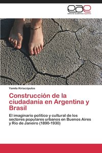 bokomslag Construccion de La Ciudadania En Argentina y Brasil