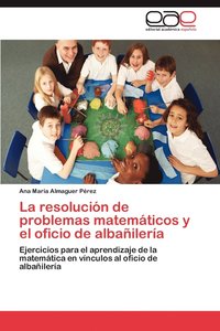 bokomslag La Resolucion de Problemas Matematicos y El Oficio de Albanileria