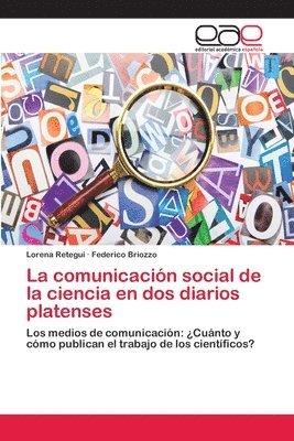 La comunicacin social de la ciencia en dos diarios platenses 1