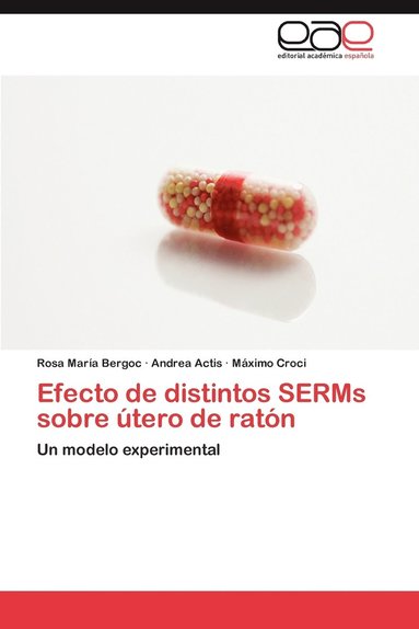 bokomslag Efecto de Distintos Serms Sobre Utero de Raton