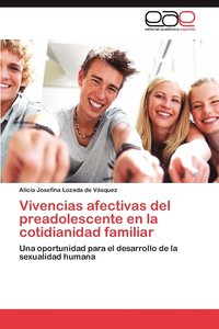 bokomslag Vivencias Afectivas del Preadolescente En La Cotidianidad Familiar