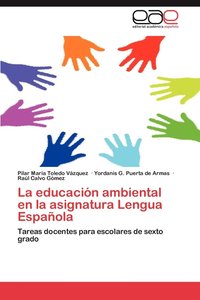 bokomslag La Educacion Ambiental En La Asignatura Lengua Espanola