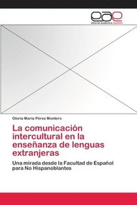 bokomslag La comunicacin intercultural en la enseanza de lenguas extranjeras