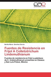 bokomslag Fuentes de Resistencia En Frijol a Colletotrichum Lindemuthianum