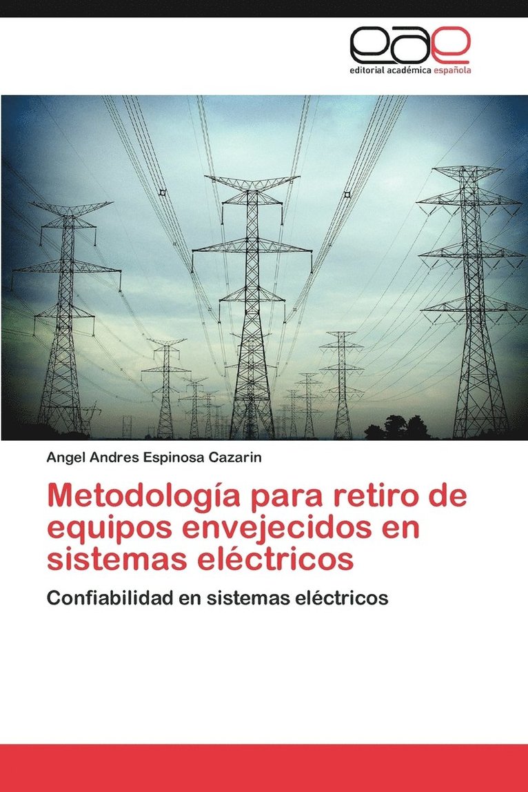 Metodologia Para Retiro de Equipos Envejecidos En Sistemas Electricos 1