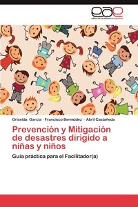 bokomslag Prevencion y Mitigacion de Desastres Dirigido a Ninas y Ninos