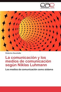 bokomslag Comunicacion y Los Medios de Comunicacion Segun Niklas Luhmann
