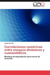 bokomslag Correlaciones Numericas Entre Ensayos Dinamicos y Cuasiestaticos
