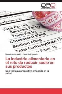 bokomslag La Industria Alimentaria En El Reto de Reducir Sodio En Sus Productos