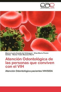 bokomslag Atencion Odontologica de Las Personas Que Conviven Con El Vih