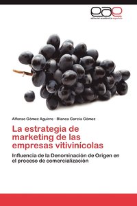 bokomslag La Estrategia de Marketing de Las Empresas Vitivinicolas