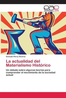 bokomslag La actualidad del Materialismo Histrico
