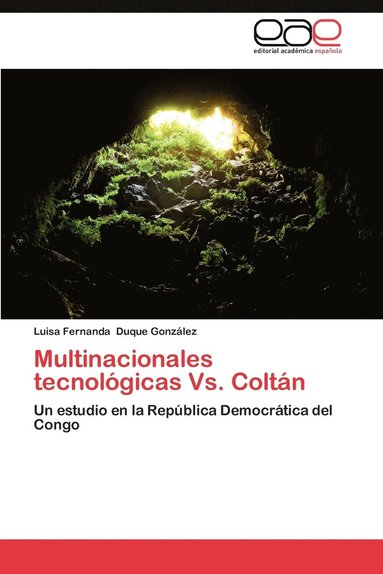 bokomslag Multinacionales Tecnologicas vs. Coltan