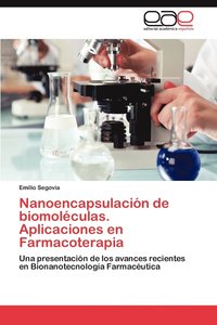 bokomslag Nanoencapsulacion de Biomoleculas. Aplicaciones En Farmacoterapia