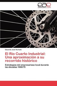 bokomslag El Rio Cuarto Industrial