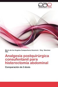 bokomslag Analgesia Postquirurgica Consufentanil Para Histerectomia Abdominal