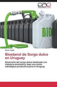 bokomslag Bioetanol de Sorgo Dulce En Uruguay