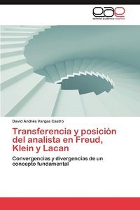 bokomslag Transferencia y Posicion del Analista En Freud, Klein y Lacan