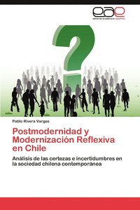 bokomslag Postmodernidad y Modernizacion Reflexiva En Chile