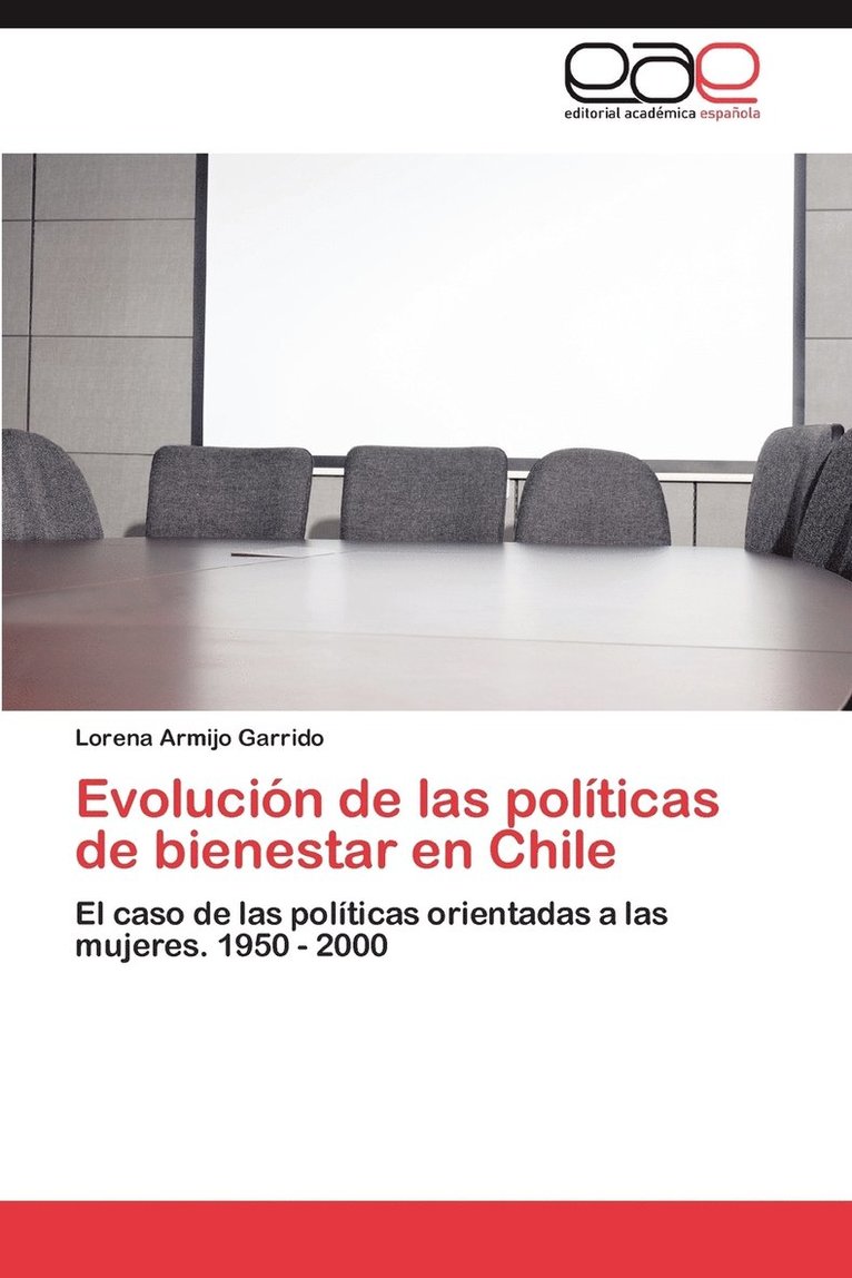 Evolucion de Las Politicas de Bienestar En Chile 1