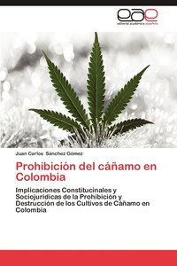 bokomslag Prohibicion del Canamo En Colombia