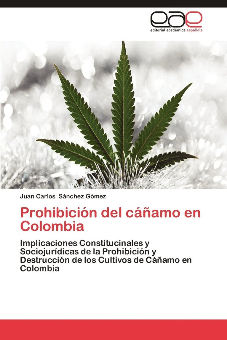 Prohibicion del Canamo En Colombia 1