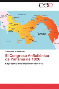 bokomslag El Congreso Anfictionico de Panama de 1826