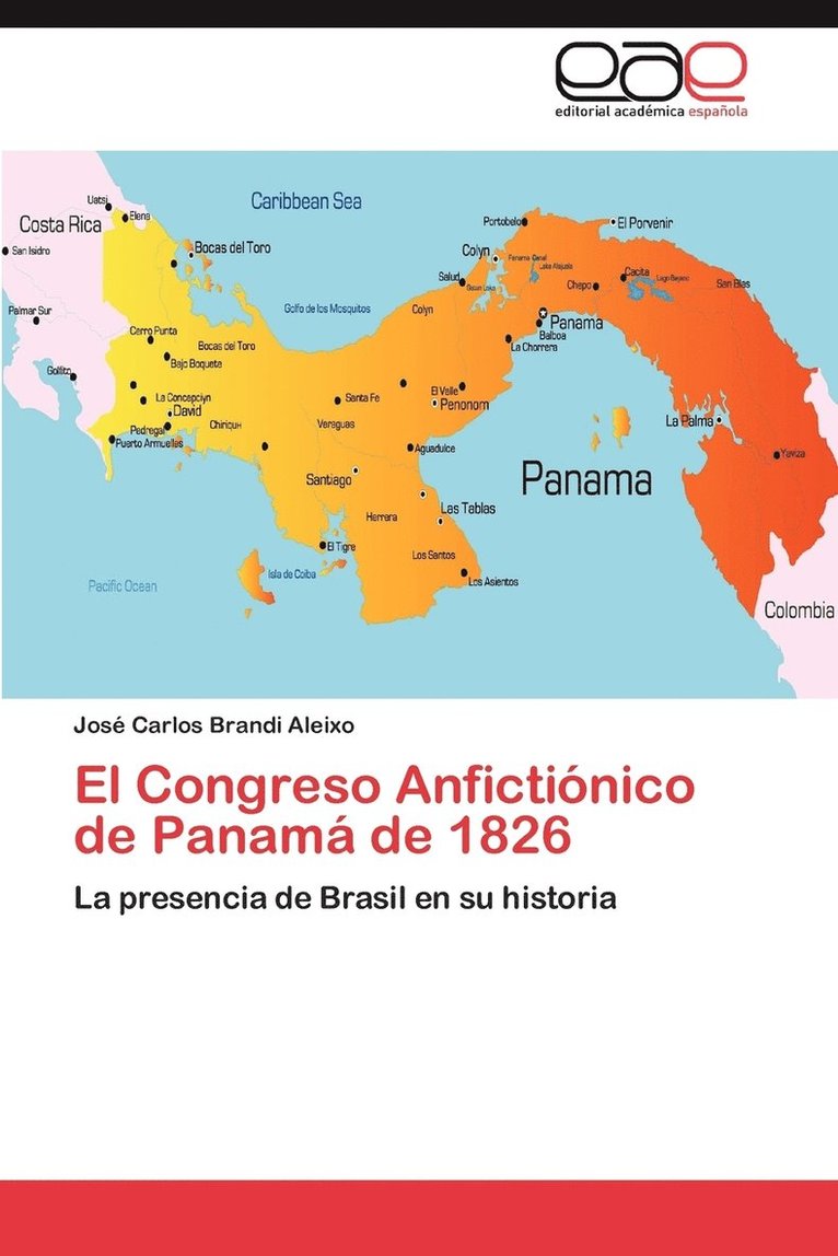 El Congreso Anfictionico de Panama de 1826 1