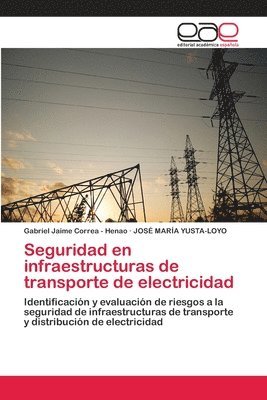 Seguridad en infraestructuras de transporte de electricidad 1