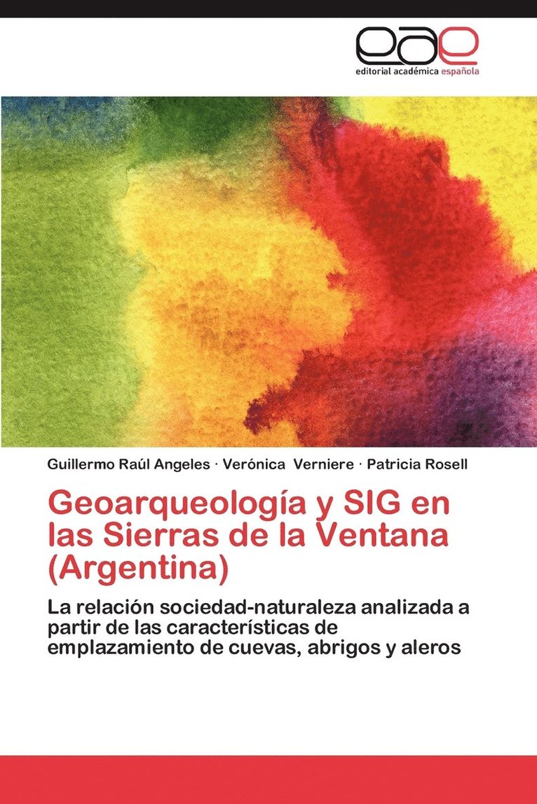 Geoarqueologia y Sig En Las Sierras de La Ventana (Argentina) 1