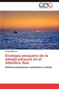 bokomslag Ecologia Pesquera de La Almeja Purpura En El Atlantico Sud