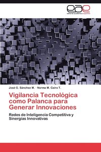 bokomslag Vigilancia Tecnologica Como Palanca Para Generar Innovaciones