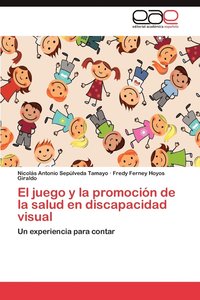 bokomslag El Juego y La Promocion de La Salud En Discapacidad Visual
