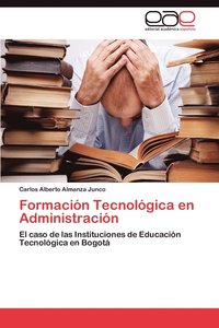 bokomslag Formacion Tecnologica En Administracion