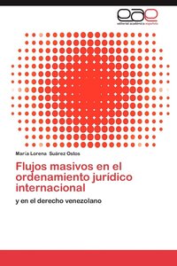 bokomslag Flujos Masivos En El Ordenamiento Juridico Internacional