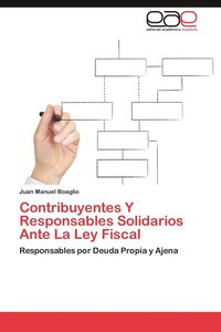 bokomslag Contribuyentes y Responsables Solidarios Ante La Ley Fiscal