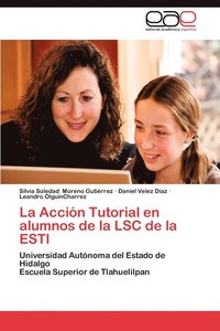 bokomslag La Accion Tutorial En Alumnos de La Lsc de La Estl